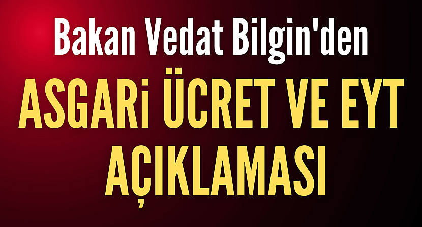 Türkiye EYT açıklamasını bekliyor:  Asgari ücret açıklaması!