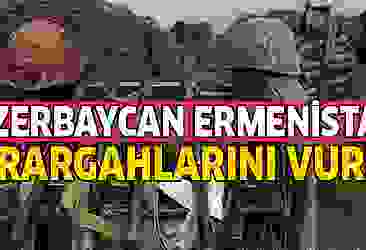 Azerbaycan Ermenistan karargahlarını vurdu