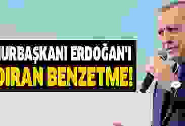Cumhurbaşkanı Erdoğan'ı kızdıran benzetme!
