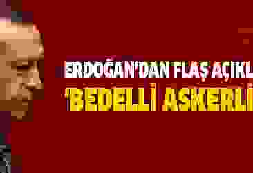 Erdoğan'dan flaş açıklama: Düzenleme yapılabilir