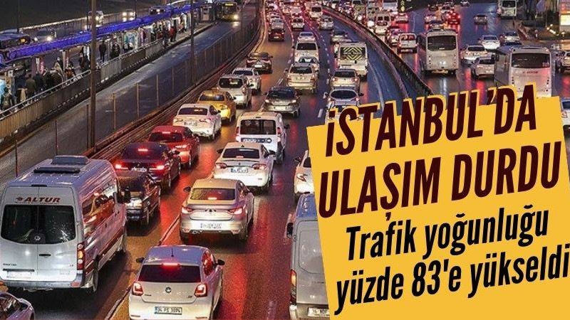 İstanbul'da trafik yoğunluğu yüzde 83'e yükseldi
