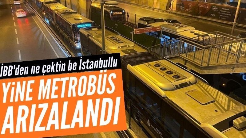 Üsküdar'da metrobüs  arızalandı: Metrelerce araç kuyruğu oluştu