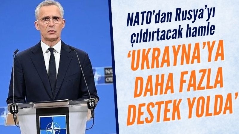 NATO Genel Sekreteri: Ukrayna'ya daha fazla destek yolda