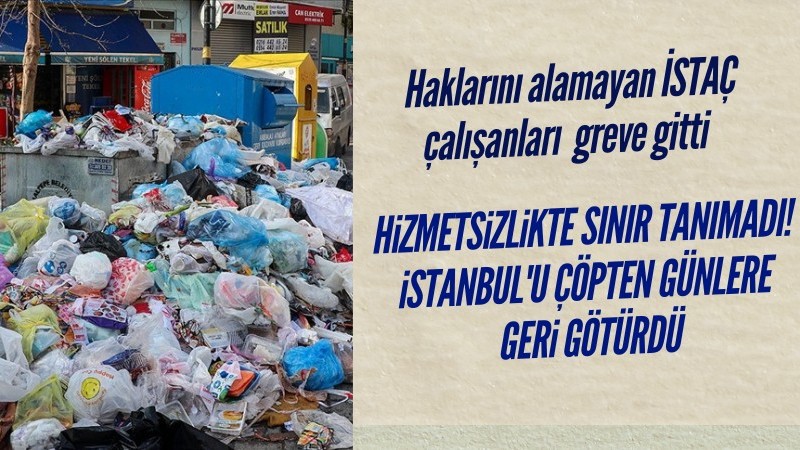 İmamoğlu'ndan nostaljik hizmet! İstanbul'u çöp kokan günlere geri götürdü