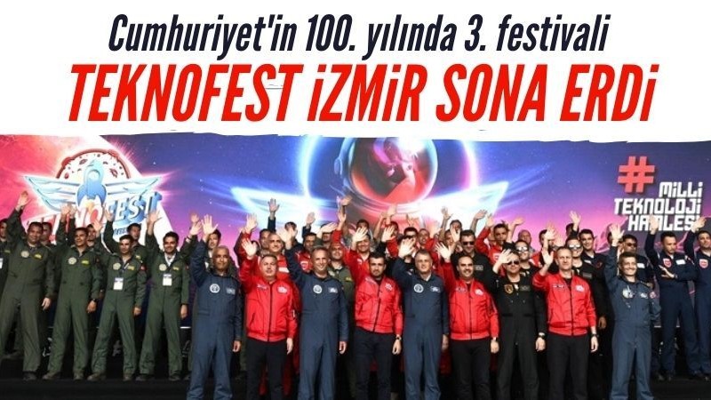 TEKNOFEST İzmir sona erdi