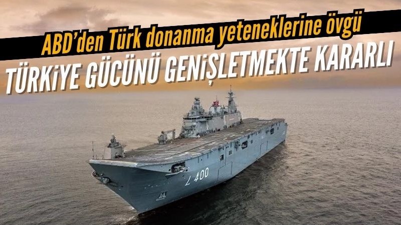 ABD'li dergiden Türk donanmasına övgüler