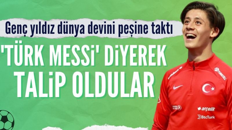 Arda Güler'in yeni talibi Real Madrid