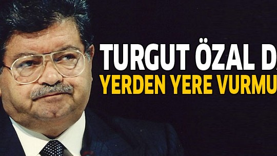 Turgut Özal'dan parlementer sistem eleştirisi