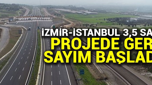 İstanbul-İzmir Otoyolu''nun tamamı hizmete açılıyor