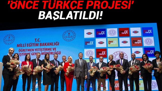 ''Önce Türkçe Projesi'' başlatıldı!