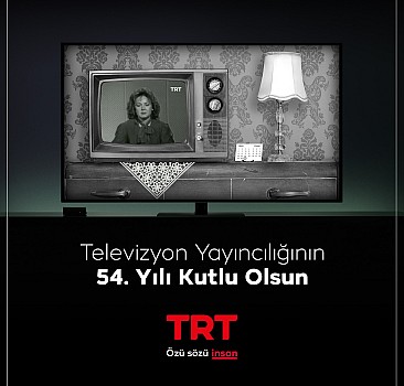 TRT televizyon yayıncılığında 54. yılını kutluyor