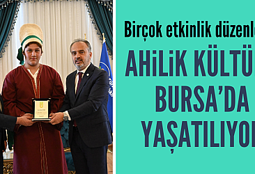 Bursa'da Ahilik etkinliklerle yaşatıldı