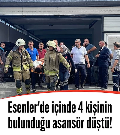 Esenler'de içinde 4 kişinin bulunduğu asansör düştü!