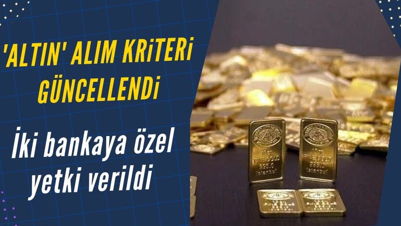 Hazine ve Maliye Bakanlığı'ndan 'altın' alımı için yeni adım