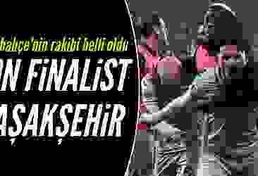 Türkiye Kupası'nda son finalist Başakşehir