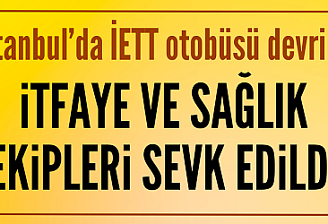 İstanbul Başakşehir'de İETT otobüsü devrildi