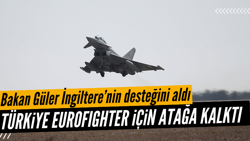 Türkiye 40 adet Eurofighter almak için harekete geçti