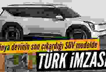 Kia EV9'da Türk imzası