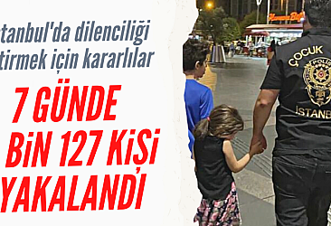 İstanbul'da dilenci avı başladı: 2 binden fazla tutuklu var