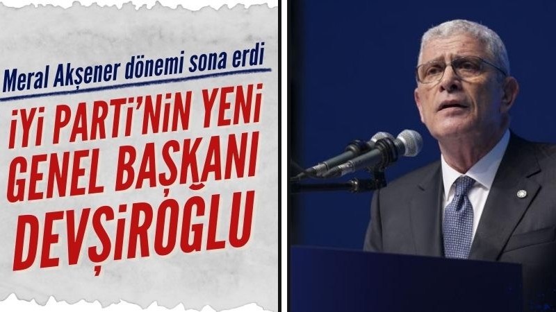 İyi Parti'de genel başkanlığa Müsavat Dervişoğlu seçildi