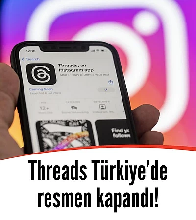 Threads Türkiye'de erişime kapandı