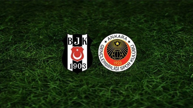​Beşiktaş - Gençlerbirliği! 11'ler belli oldu