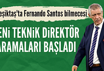 Beşiktaş'ta yeni hoca arayışı başladı! İşte ilk adaylar
