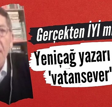 Yeniçağ yazarı HDP'ye 'vatansever' dedi