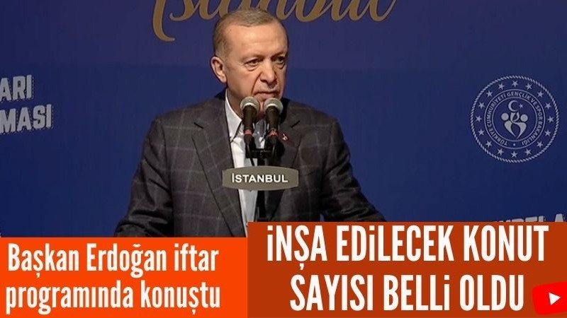 Başkan Erdoğan: Amacımız 650 bin konut inşa etmek