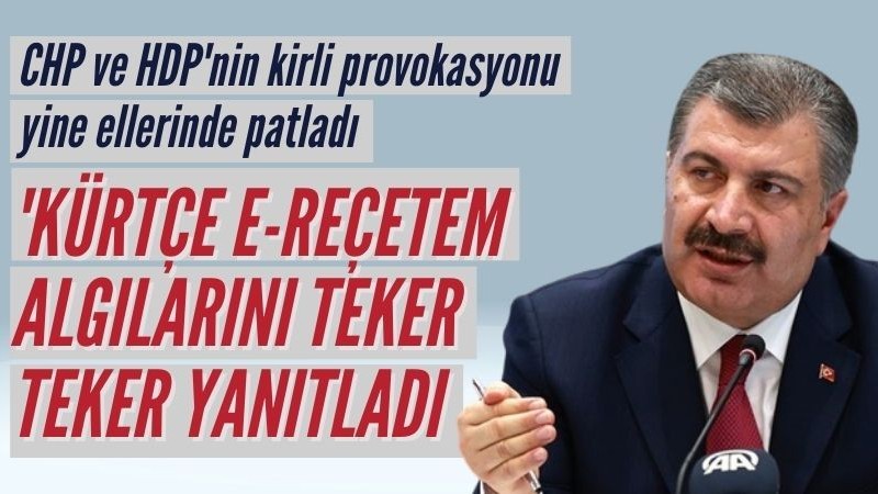 Bakan Koca, CHP ve HDP'nin 'e-Reçetem' provokasyonunu tek tek yanıtladı