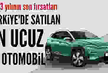 Türkiye'de satılan en ucuz 10 otomobil modelleri