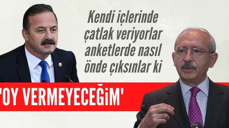 Yavuz Ağıralioğlu: Kılıçdaroğlu'na oy vermeyeceğim
