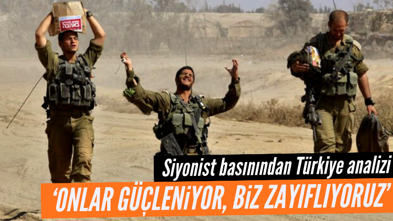Siyonistlerin savaş gücünde düşüş: Türkiye öne çıktı!