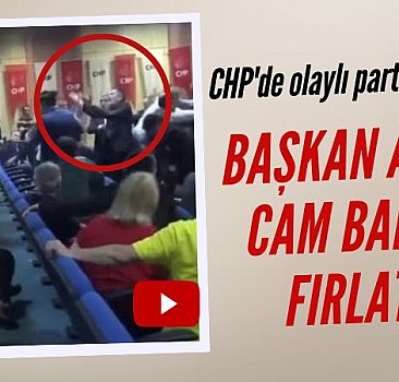 CHP'de olaylı parti toplantısı! Başkan adayı bardak fırlattı!