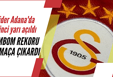 Galatasaray Adana Demirspor galibiyetiyle tarihe geçti!