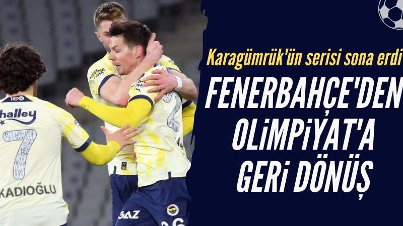 Fenerbahçe Fatih Karagümrük'ü 2-1 mağlup etti