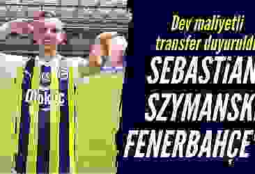 Fenerbahçe Sebastian Szymanski'nin transferi duyurdu