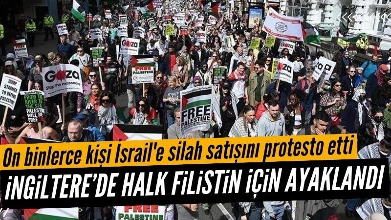 İşgalci İsrail'e silah satışları İngiltere'de protesto edildi