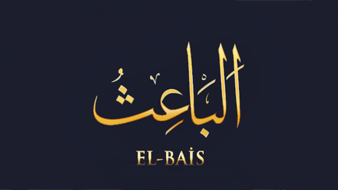El Bais manası ve zikrinin faziletleri