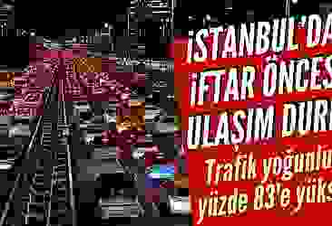 İstanbul'da trafik yoğunluğu yüzde 83'e çıktı