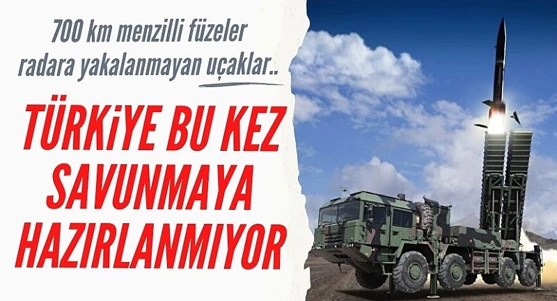 Türkiye'nin uzun menzilli füzeleri ve radara görünmeyen hava araçları
