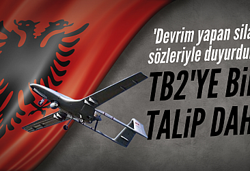 Arnavutluk Bayraktar TB2 alımını onayladı