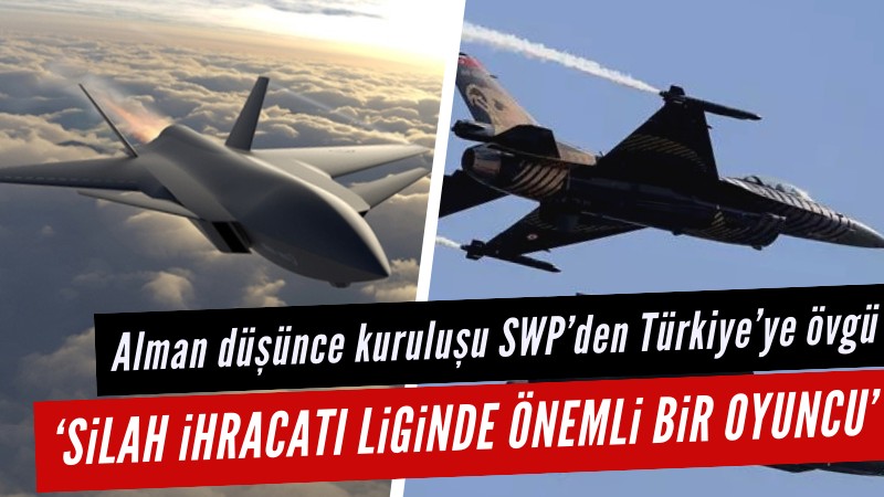 Alman düşünce kuruluşu SWP Türk savunma sanayiini övdü