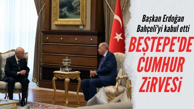Başkan Erdoğan, Bahçeli'yi kabul etti