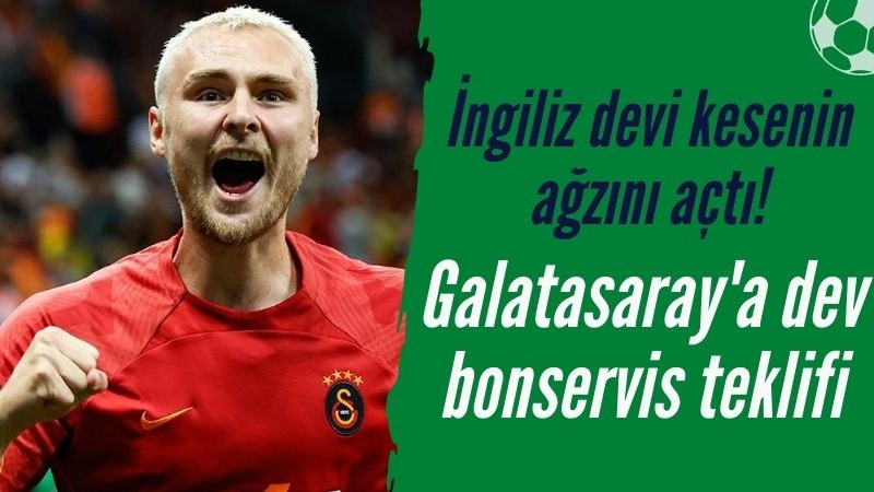 Tottenham'dan, Galatasaray'a dev bonservis teklifi