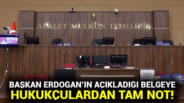 Başkan Erdoğan''ın açıkladığı belgeye hukukçulardan tam not!