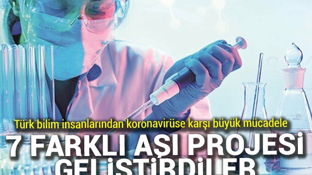 Türk bilim insanları 7 farklı aşı projesi geliştirdi