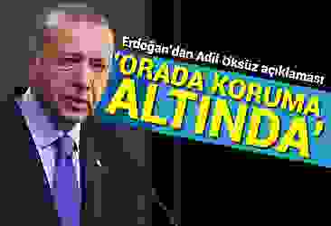 Erdoğan''dan Adil Öksüz açıklaması