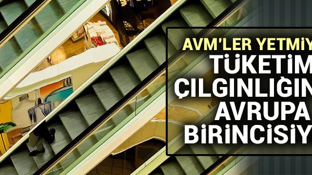 Avrupa''da en fazla AVM Türkiye''de açıldı