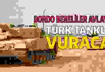 Türk tankları giriyor!